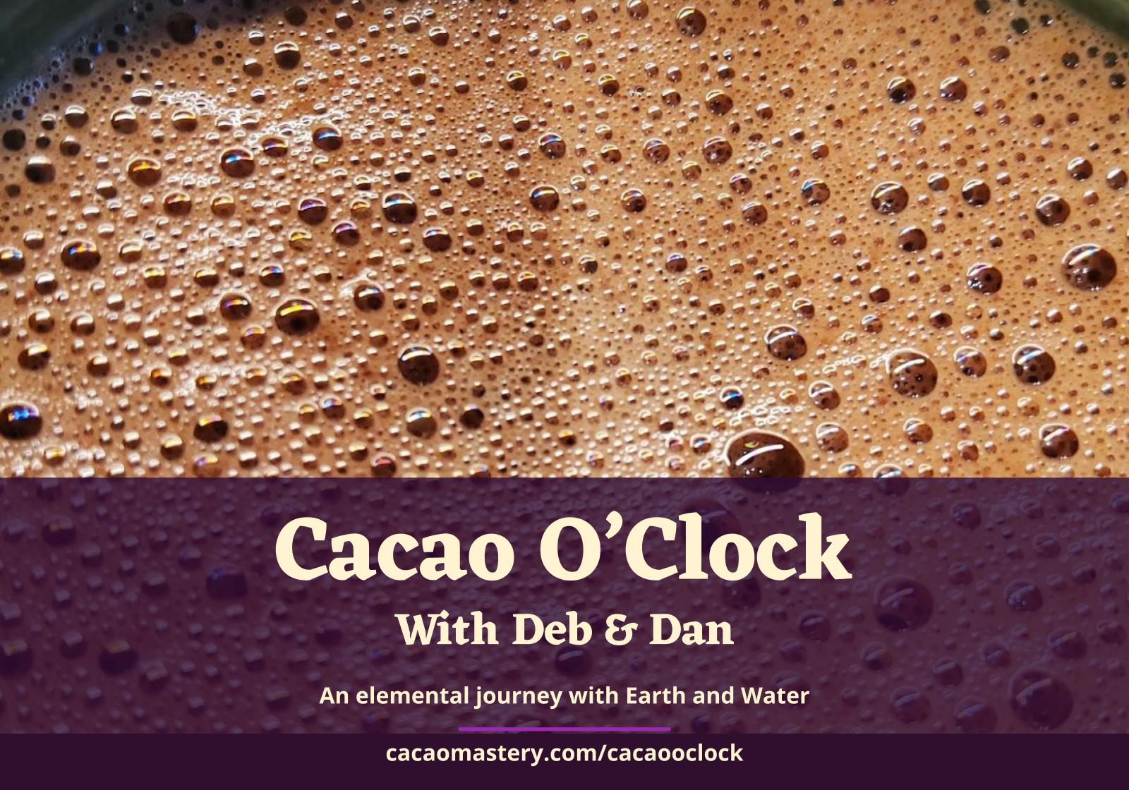 cacao o'clock - a free online cacao ceremony