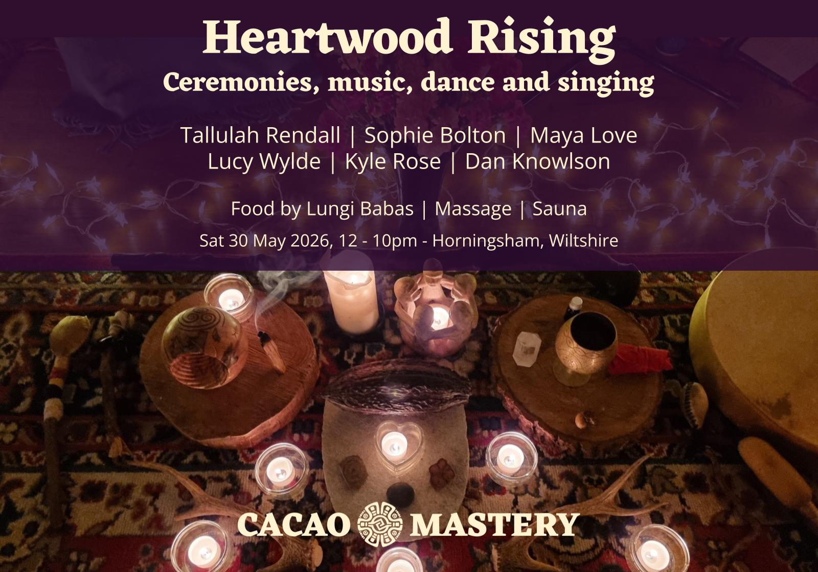 Heartwood Rising - A day retreat of ceremonies, music, connection 30 May 2026