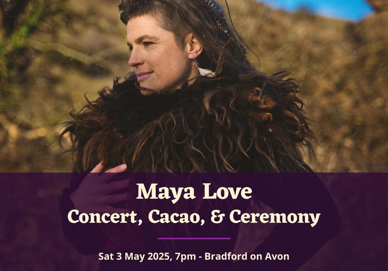 maya love concert, cacao and ceremony