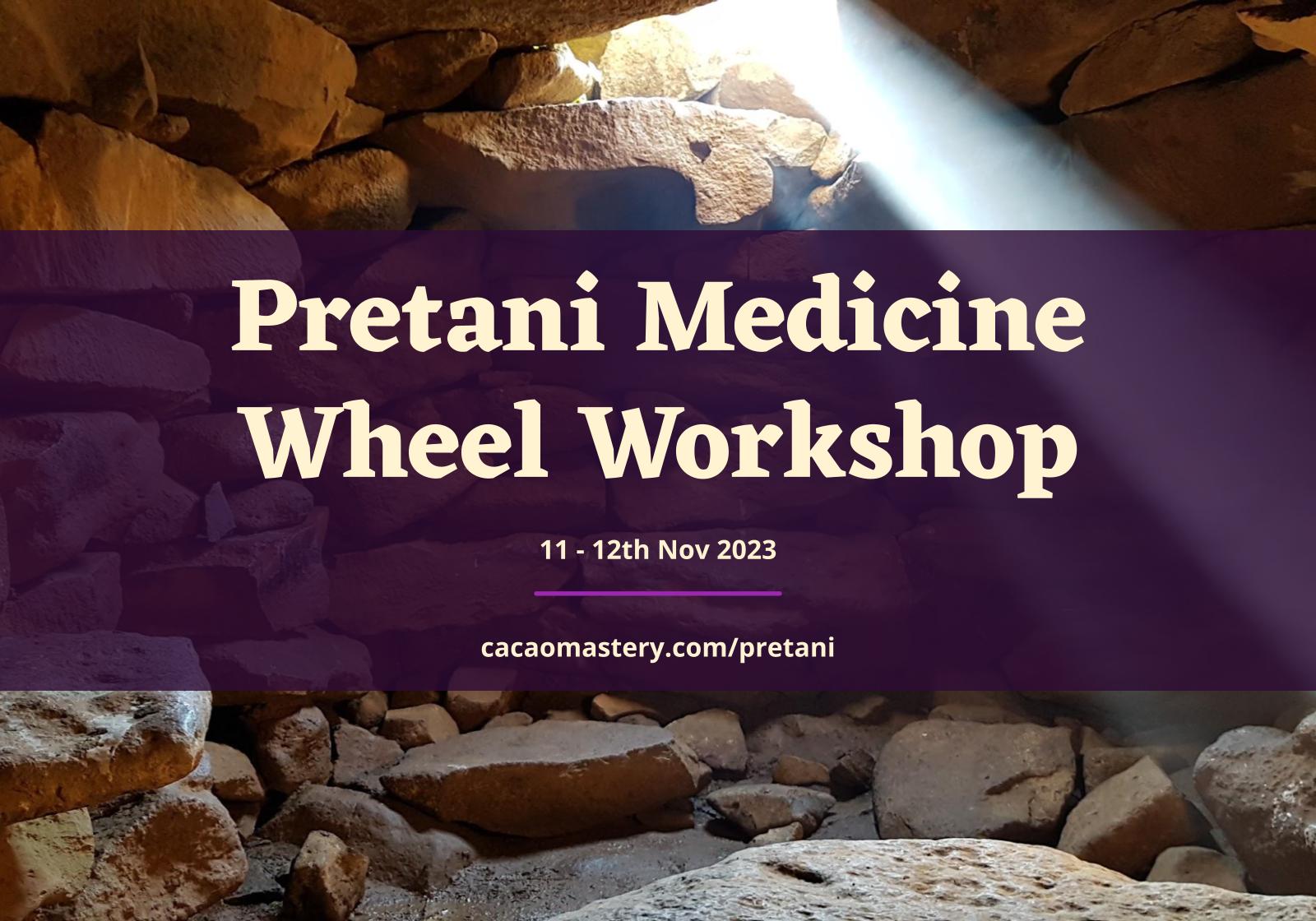 pretani medicine wheel workshop
